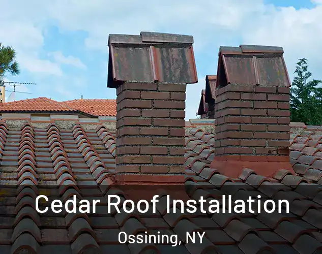  Cedar Roof Installation Ossining, NY