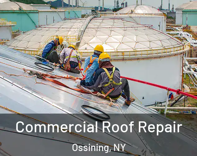  Commercial Roof Repair Ossining, NY