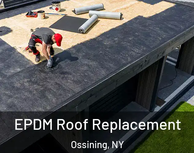  EPDM Roof Replacement Ossining, NY