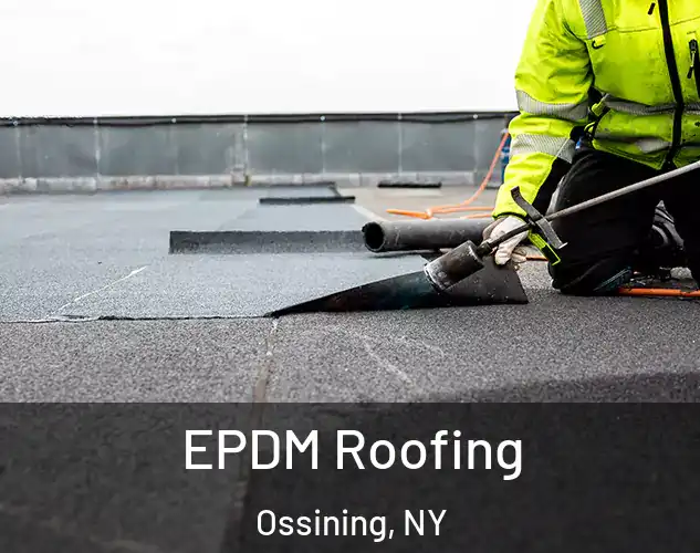  EPDM Roofing Ossining, NY