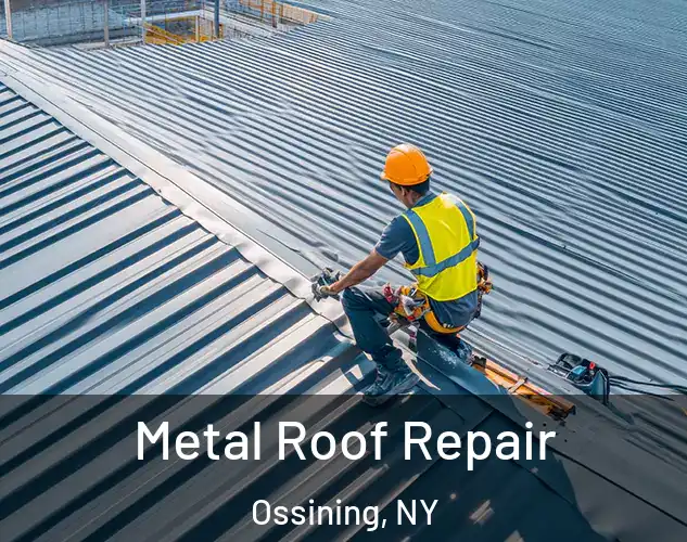  Metal Roof Repair Ossining, NY