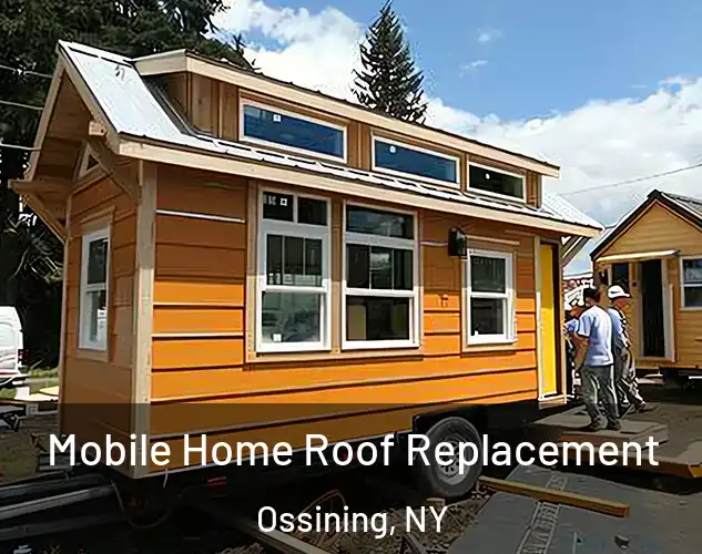 Mobile Home Roof Replacement Ossining, NY