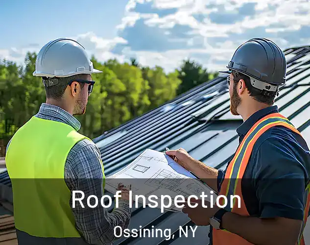  Roof Inspection Ossining, NY