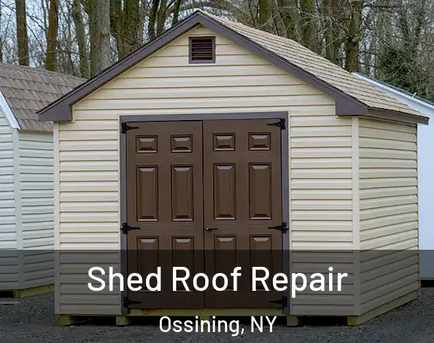  Shed Roof Repair Ossining, NY