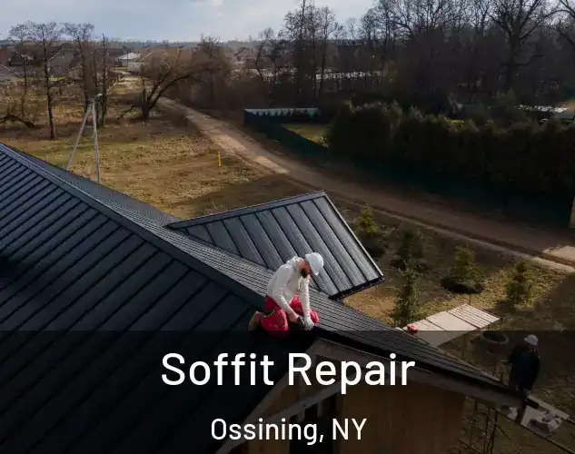  Soffit Repair Ossining, NY